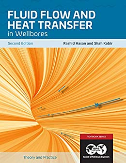 Fluid Flow and Heat Transfer in Wellbores (2nd Edition) - Epub + Converted pdf
